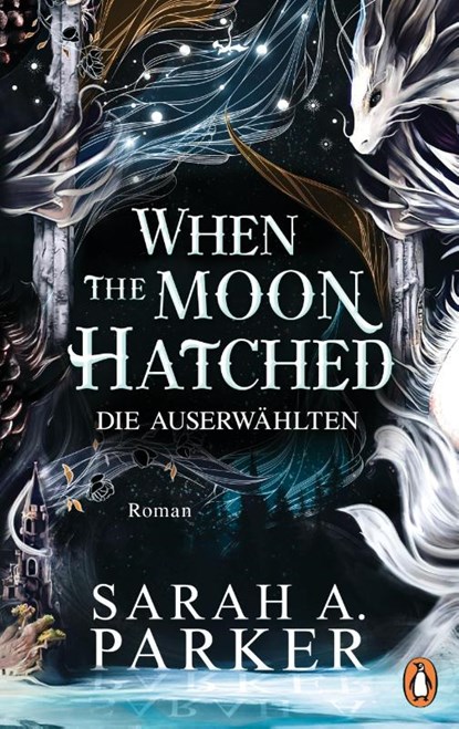 When The Moon Hatched, Sarah A. Parker - Gebonden - 9783328603917