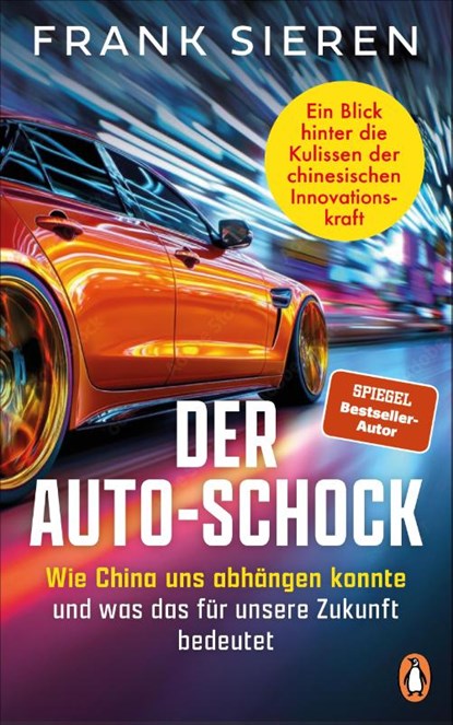 Der Auto-Schock, Frank Sieren - Gebonden - 9783328604136