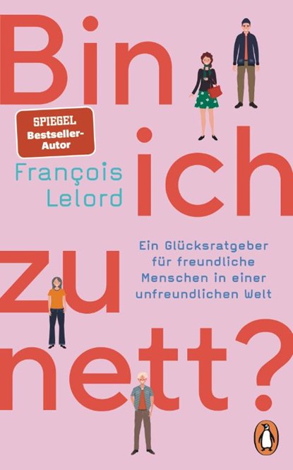 Bin ich zu nett?, François Lelord - Gebonden - 9783328604440