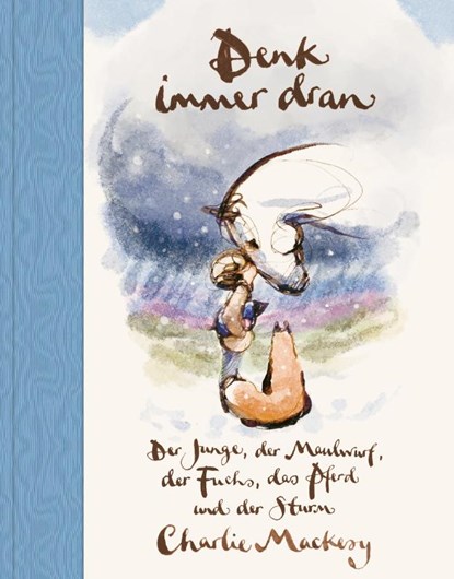 Denk immer dran, Charlie Mackesy - Gebonden - 9783328604648