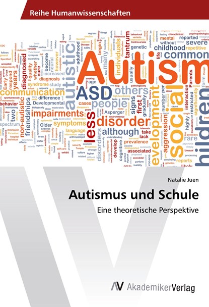 Autismus und Schule, Natalie Juen - Paperback - 9783330515338