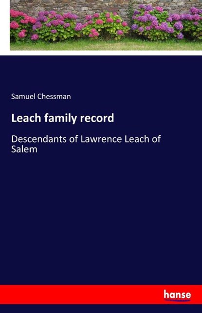 Leach family record, Samuel Chessman - Paperback - 9783337210281