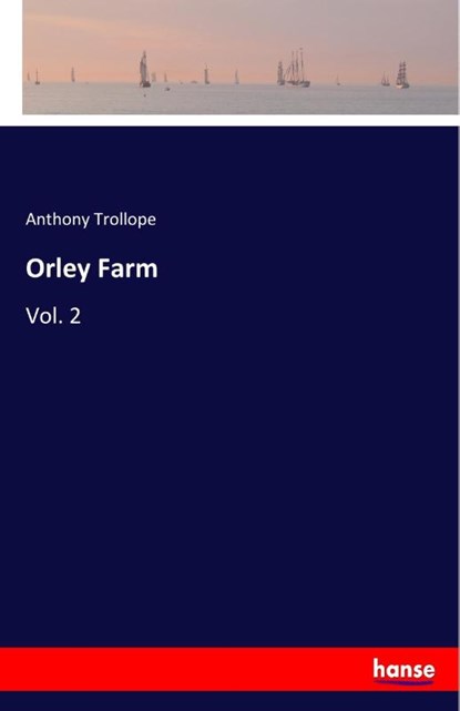 Orley Farm, Anthony Trollope - Paperback - 9783337395261