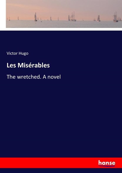 Les Miserables, Victor Hugo - Paperback - 9783337411862