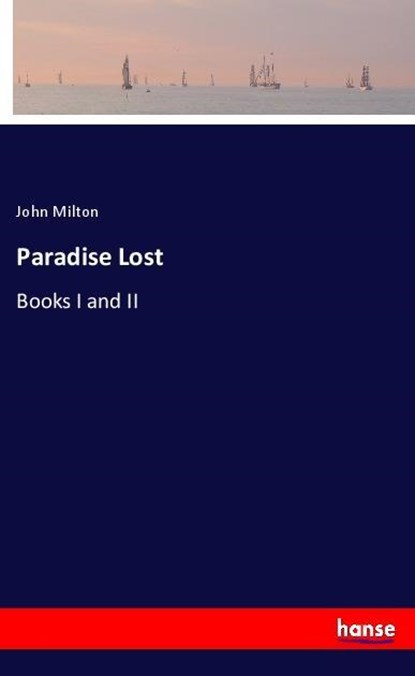 Paradise Lost, John Milton - Paperback - 9783337692773