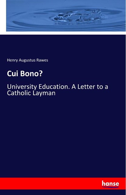 Cui Bono?, Henry Augustus Rawes - Paperback - 9783337798826