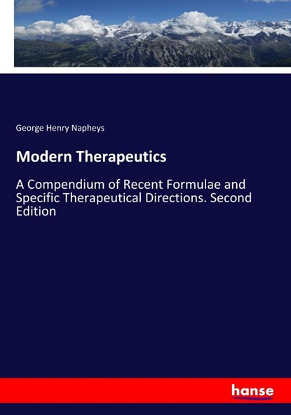 Modern Therapeutics, George Henry Napheys - Paperback - 9783337812522