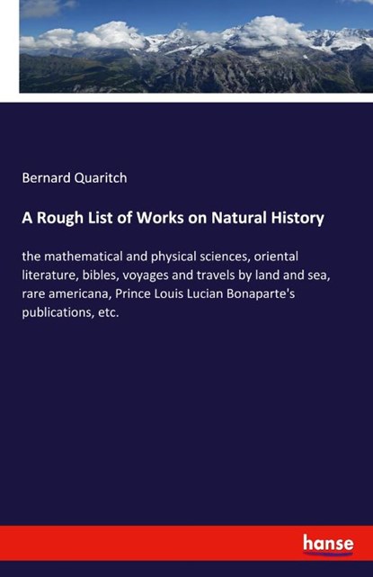 A Rough List of Works on Natural History, Bernard Quaritch - Paperback - 9783337956738
