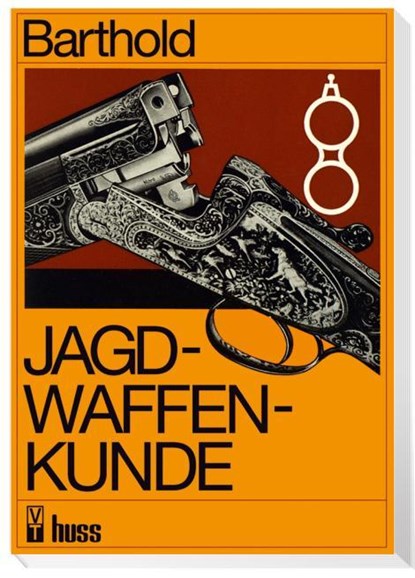 Jagdwaffenkunde, Willi Barthold - Paperback - 9783341016091