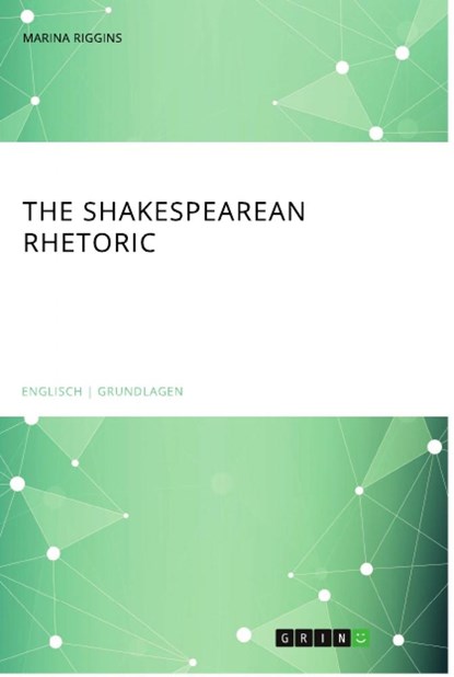 The Shakespearean Rhetoric, Marina Riggins - Paperback - 9783346159076
