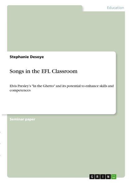 Songs in the EFL Classroom, Stephanie Desoye - Paperback - 9783346376107