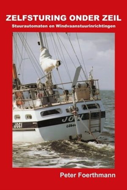 ZELFSTURING ONDER ZEIL, Peter Foerthmann - Ebook - 9783347176874