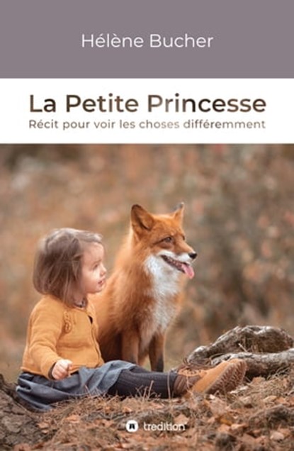 La Petite Princesse, Hélène Bucher - Ebook - 9783347197961