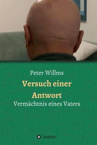 Versuch einer Antwort, Peter Willms - Ebook - 9783347208179