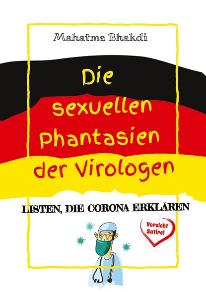 Die sexuellen Phantasien der Virologen, Mahatma Bhakdi - Paperback - 9783347216853