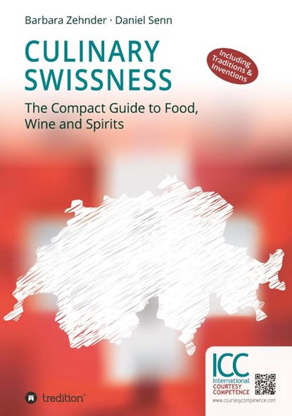 Culinary Swissness, Barbara Zehnder ; Daniel Senn - Paperback - 9783347541498