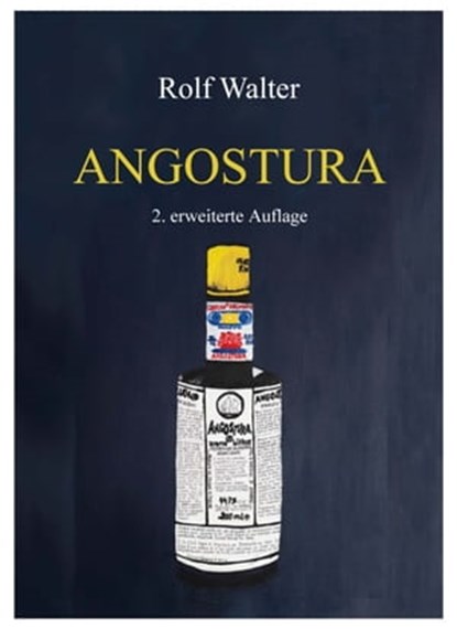 Angostura, Rolf Walter ; Susanne S. Junge ; Jasmin Grünau - Ebook - 9783347600928