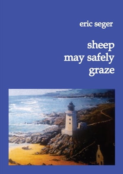 sheep may safely graze, eric seger - Ebook - 9783347634381