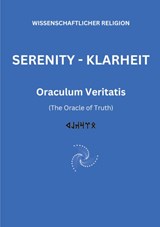 SERENITY KLARHEIT - Oraculum Veritatis - 9783347756267