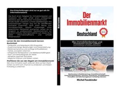 Der Immobilienmarkt in Deutschland, Michel Fassbinder ; Fabian Lurz ; Stefan Perlebach ; Robert Memmler - Ebook - 9783347767331