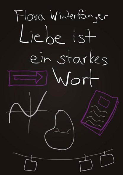 Liebe ist ein starkes Wort, Flora Winterfänger - Gebonden - 9783347777651