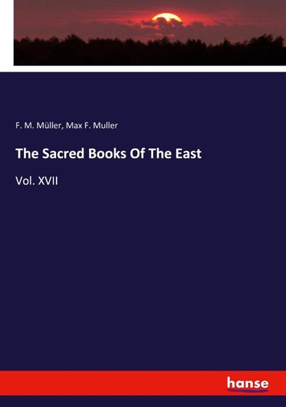 The Sacred Books Of The East, F. M. Müller ; Max F. Muller - Paperback - 9783348013710