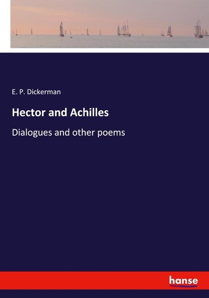 Hector and Achilles, E P Dickerman - Paperback - 9783348065047