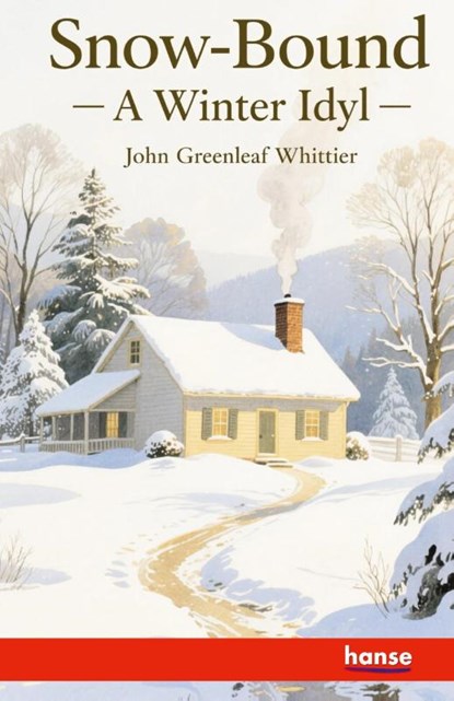 Snow-Bound, John Greenleaf Whittier - Paperback - 9783348131179
