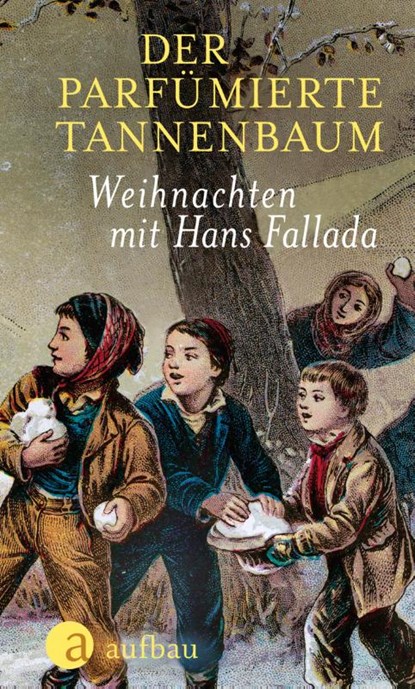 Der parfümierte Tannenbaum, Hans Fallada - Gebonden - 9783351034900