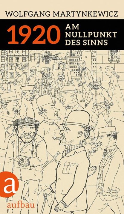 1920, Wolfgang Martynkewicz - Gebonden - 9783351037772