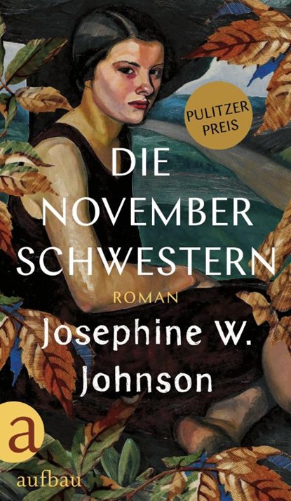 Die November-Schwestern, Josephine Johnson - Gebonden - 9783351039769
