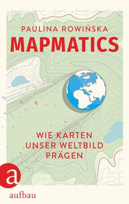 Mapmatics, Paulina Rowinska - Gebonden - 9783351041939