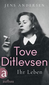 Tove Ditlevsen - Jens Andersen - 9783351042059