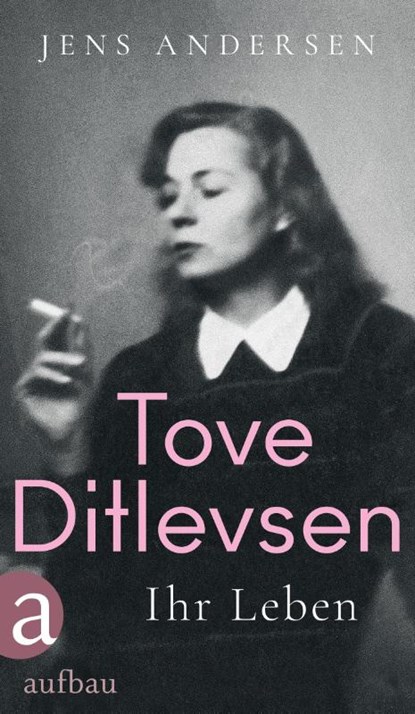 Tove Ditlevsen, Jens Andersen - Gebonden - 9783351042059
