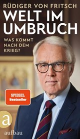 Welt im Umbruch - was kommt nach dem Krieg? - Rüdiger von Fritsch - 9783351042097
