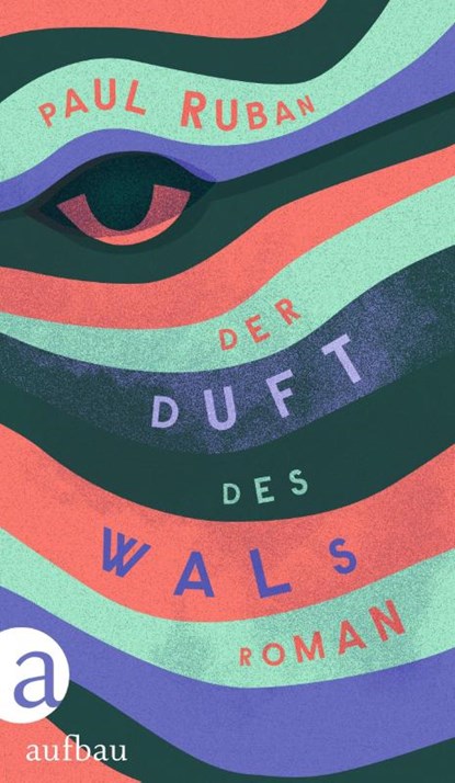 Der Duft des Wals, Paul Ruban - Gebonden - 9783351042530