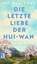 Die letzte Liebe der Hui-wan, Seo Eun-chae - Gebonden - 9783351042745