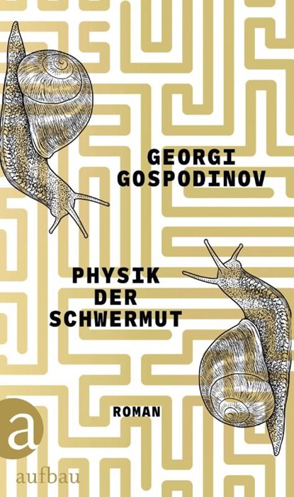 Physik der Schwermut, Georgi Gospodinov - Gebonden - 9783351042912