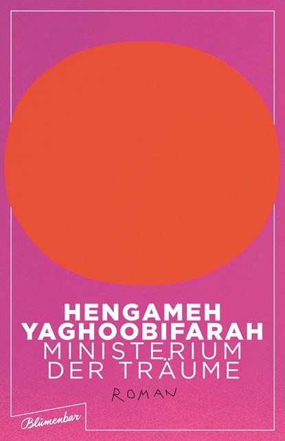 Ministerium der Träume, Hengameh Yaghoobifarah - Gebonden - 9783351050870