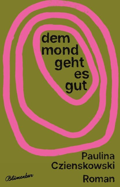 Dem Mond geht es gut, Paulina Czienskowski - Gebonden - 9783351050955