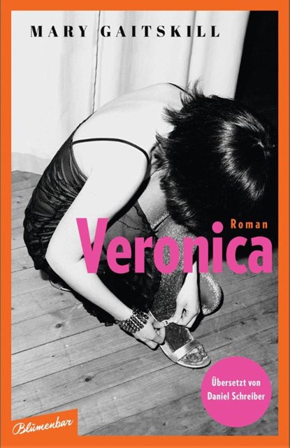 Veronica, Mary Gaitskill - Gebonden - 9783351051013