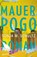 Mauerpogo, Sonja M. Schultz - Gebonden - 9783351051372