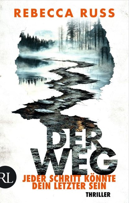 Der Weg - Jeder Schritt könnte dein letzter sein, Rebecca Russ - Paperback - 9783352009846