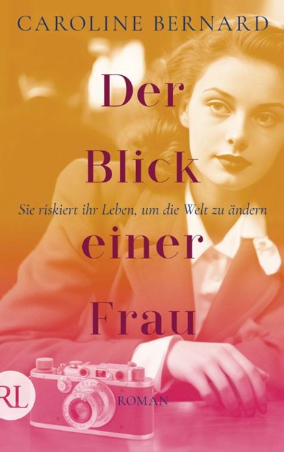 Der Blick einer Frau, Caroline Bernard - Gebonden - 9783352009969