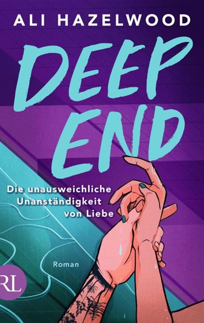 Deep End - Die unausweichliche Unanständigkeit von Liebe, Ali Hazelwood - Paperback - 9783352010088