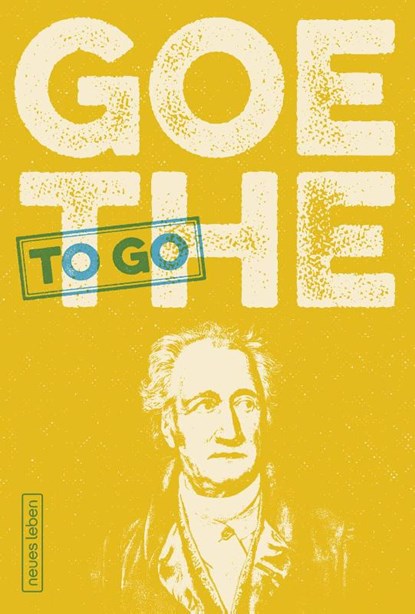 GOETHE to go, Franziska Kleiner - Paperback - 9783355018623