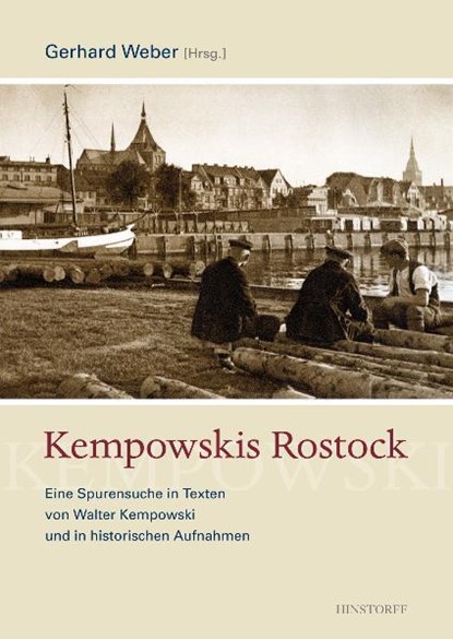 Kempowskis Rostock, Gerhard Weber - Gebonden - 9783356013849