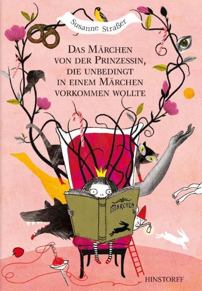 Das Märchen von der Prinzessin, die unbedingt in einem Märchen vorkommen wollte, Susanne Straßer - Gebonden - 9783356013900