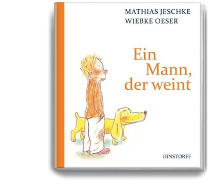 Ein Mann, der weint, Mathias Jeschke - Gebonden - 9783356014143