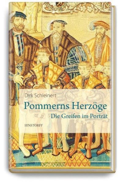 Pommerns Herzöge, Dirk Schleinert - Paperback - 9783356014792